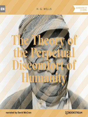cover image of The Theory of the Perpetual Discomfort of Humanity (Unabridged)